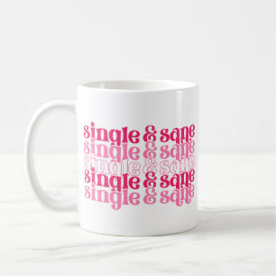 Single and Sane Mugg