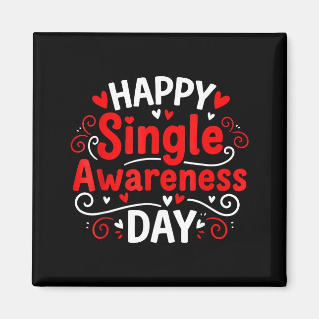 Single Awareness Day Funny Anti-valentine Humor De Magnet (Framsidan)