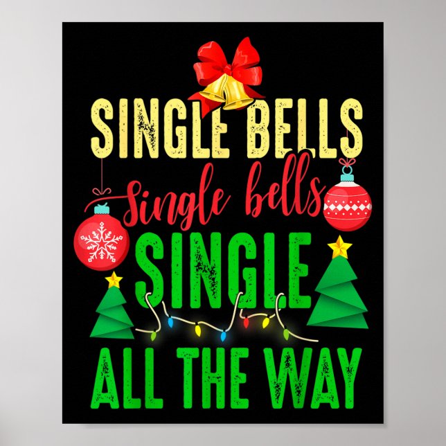Single Bells Single All The Ways Funny Christmas S Poster (Framsidan)