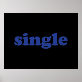 "single" blue brev black poster