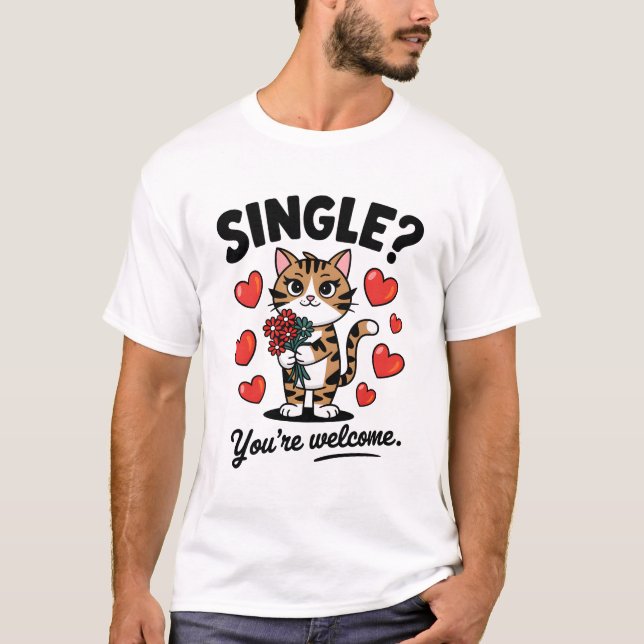 Single Cat Funny Anti-Valentine's Day Quote Flower T Shirt (Framsida)