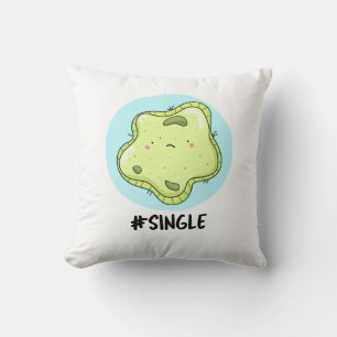 #Single Funny Solo Cell Biology Pun Kudde