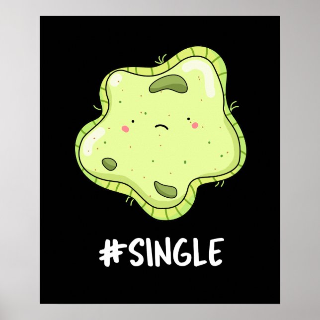 #Single Funny Solo Cell Biology Pun Mörk BG Poster (Framsidan)