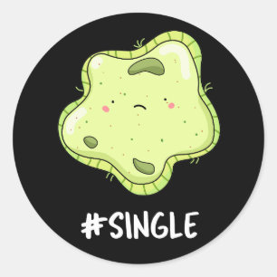 #Single Funny Solo Cell Biology Pun Mörk BG Runt Klistermärke