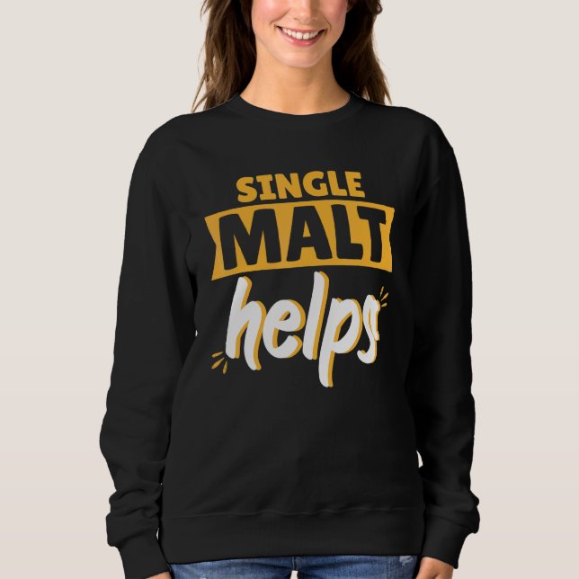 Single Malt Hjälper Scotch Whiskey T Shirt (Framsida)