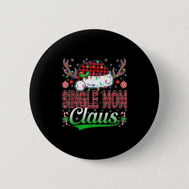 Single Mom Claus Christmas Light Matching Family X Knapp (Framsida)