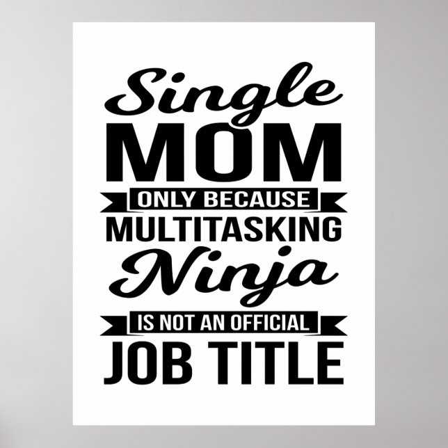 Single Mom Multitasking Ninja Poster (Framsidan)