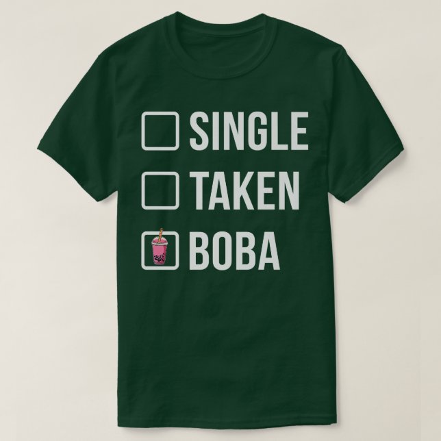 Single Taken Boba Tea Drinking Tea Älskare Tea Bre T Shirt (Design framsida)