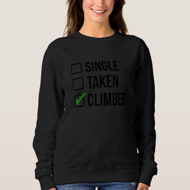 Single Taken Climber Rock Climbing Bouldering Moun T Shirt (Framsida)