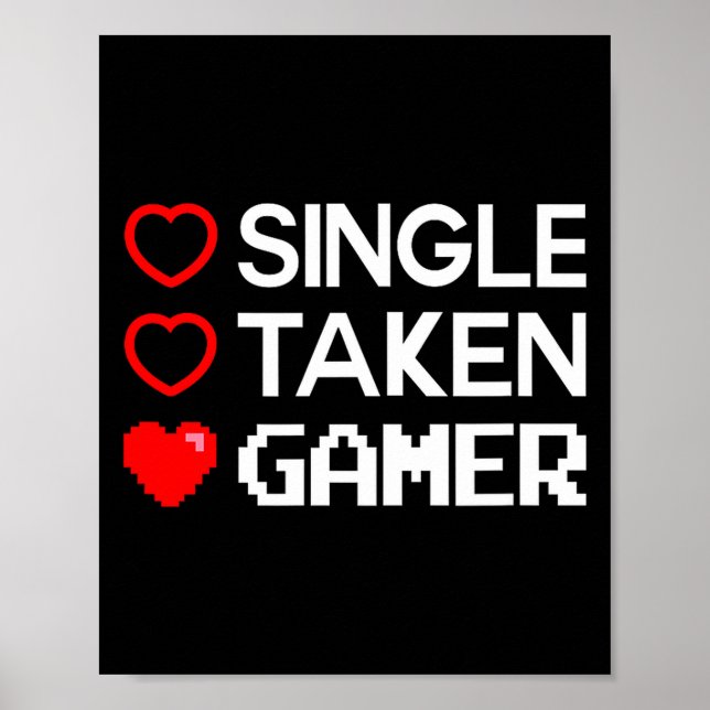 Single Taken Gamer Valentines Day Gaming Heart Fun Poster (Framsidan)