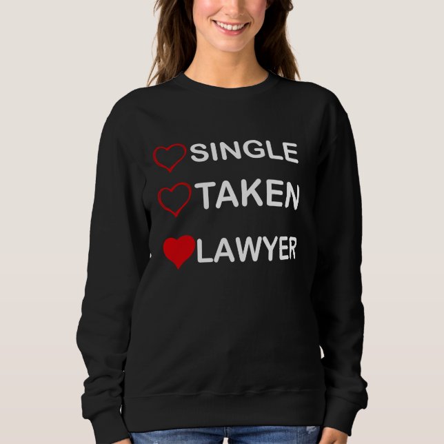 Single Taken Lawyer Relationship Status T Shirt (Framsida)
