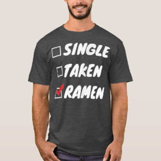 Single Taken Ramen T Shirt