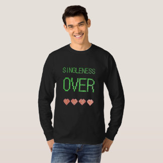 Singleness Over Celebration Love Hearts Fun Design T Shirt