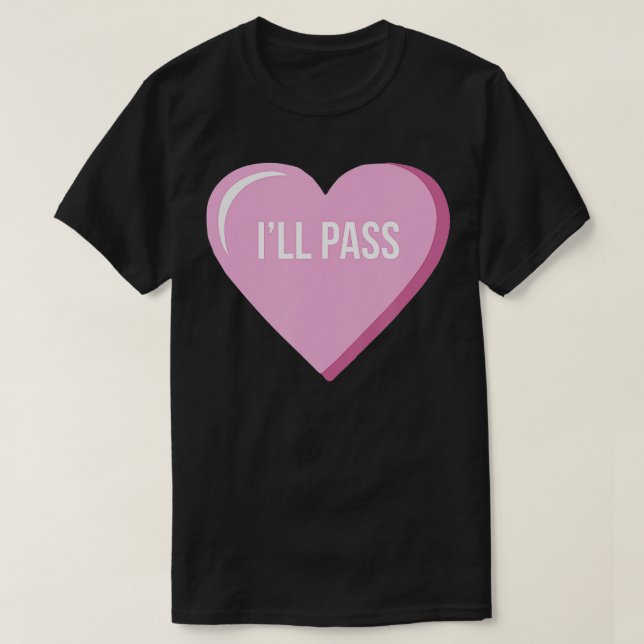 Singles Anti-Valentines day Conversation Hearts I' T Shirt (Design framsida)