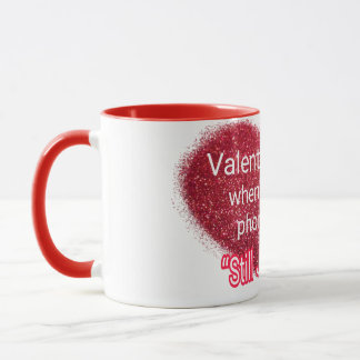 Singles valentine's day sarcastic text on heart mugg