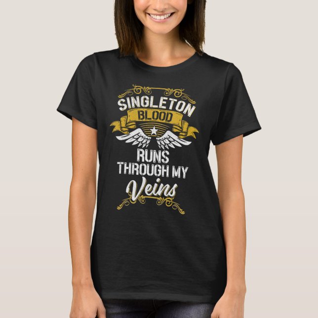 Singleton Blood Springa genom mina Veins T Shirt (Framsida)