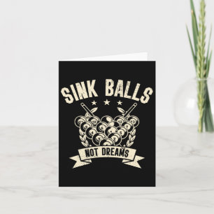 Sink Not Dreams Snooker Bassäng Billiards Player Kort