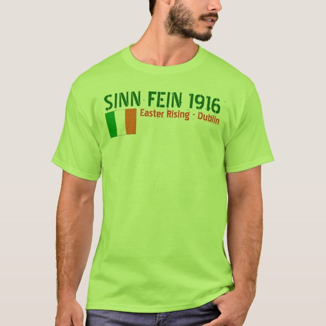SINN FEIN - PÅSKEN STIGNING 1916 TEE SHIRT (Framsida)
