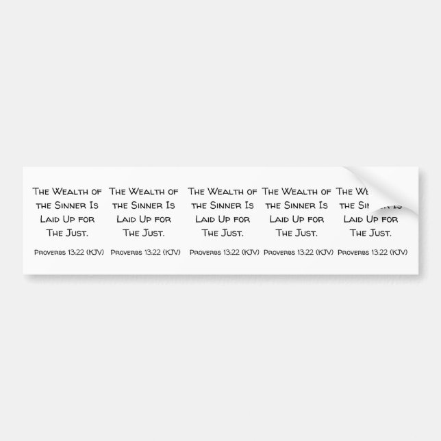 Sinnarens rikedom är uppgjord för det rätta. bildekal (Framsidan)