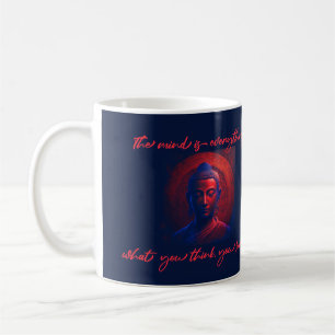 sinne är allt, vad du tänka dig blir. kaffemugg