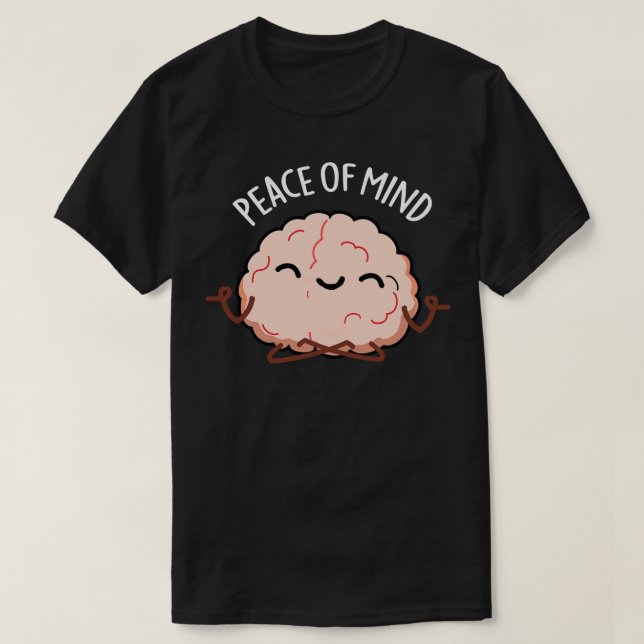 Sinnesfreden Funny Brain Meditation Pun T Shirt (Design framsida)