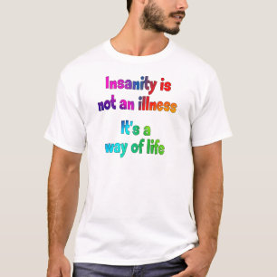 Sinnessjukdom är inte en sjukdom tee shirt