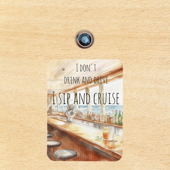 Sip and Cruise Beer Funny Door Marker Magnet (Skapare uppladdad)