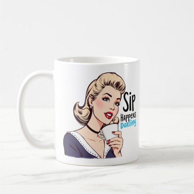 Sip Happens Glamous Retro Sarkastic Tea och Kaffemugg (Vänster)