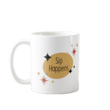 Sip Happens - Retro Modern kaffe Mugg i mitten av 
