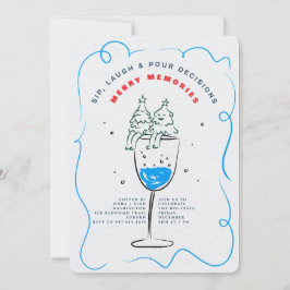 SIP, LAUGH & POUR DECISIONS CHRISTMAS PARTY INBJUDNINGAR