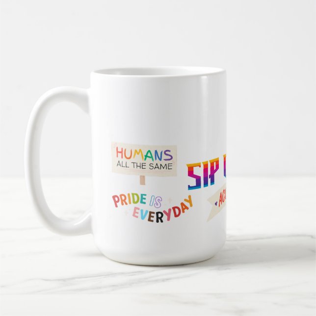 SIP OF PRIDE, ACCEPTANCE LGBTQ+ 15OZ. CERAMIC MUG KAFFEMUGG (Vänster)