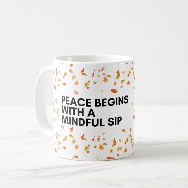 Sip Peace Embrace Mindfulness Coffee Mugg (Framsida vänster)