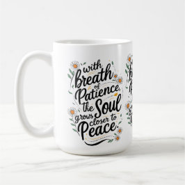 "Sip Serenity - A Daily Reminder of Patience & Pea Kaffemugg