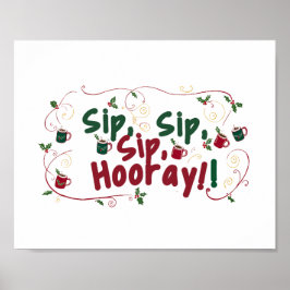 Sip, Sip, Hooray!, Helgdag Insamlingskonstruktion Poster