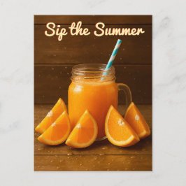 Sip the Summer - Orange Juice Fruit Postcard Vykort