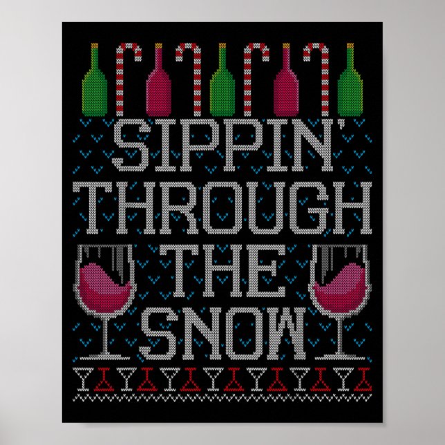 Sipn' Through The Snow Red Wine Ugly Christmas Swe Poster (Framsidan)
