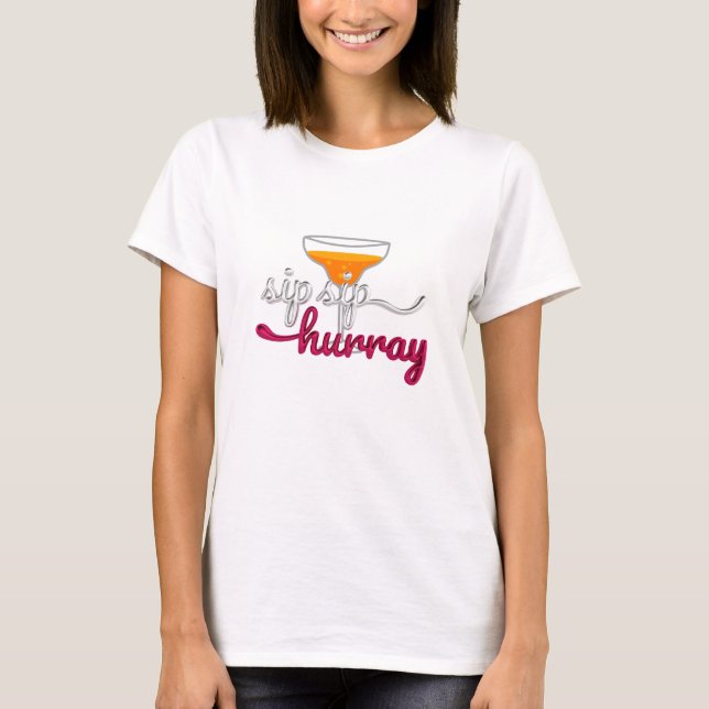 Sipp, Sipp, Hurra! T Shirt (Framsida)