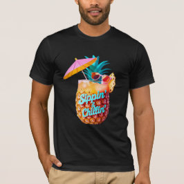 Sippin’ & Chillin’ Tropical Party Design T Shirt