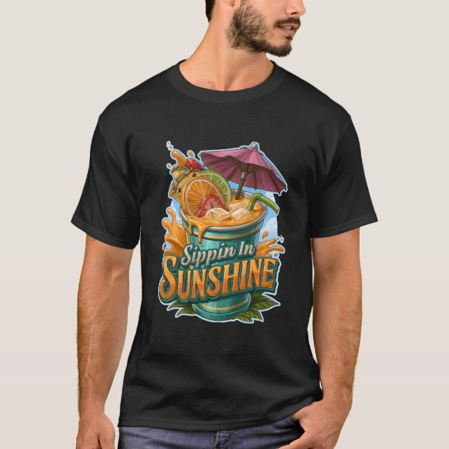 Sippin In Sunshine Tropisk Fruktcocktail T Shirt (Framsida)