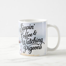 Sippin' Kaffe & Vickande pigeoner Mugg