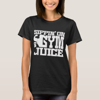 Sippin on Gym Juice - Manar Workout Shirts Funny T Shirt