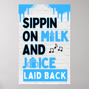 Sippin på mjölk och juice Black & Blue Hip Hop Poster