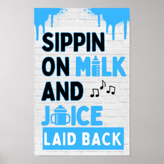 Sippin på mjölk och juice Black & Blue Hip Hop Poster