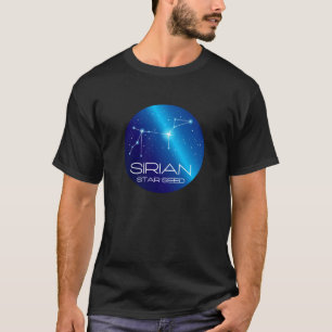 Sirian Starseed T T-Shirt Galactic Lightworking