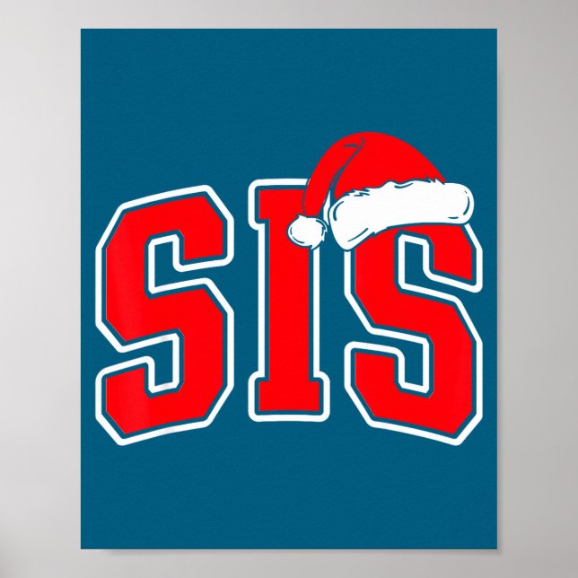 Sis Claus Christmas Matching Family Xmas Pajama Si Poster (Framsidan)
