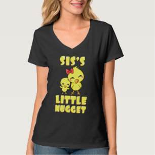 Siss Little Nugget Chicken Sister Syskon Nuggies T Shirt