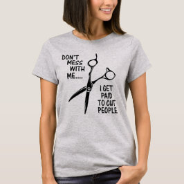Sissor Hairdresser Humor T-Shirt