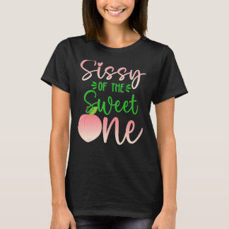 Sissy of the Birthday One Peach 1st Summer Fruit F T Shirt