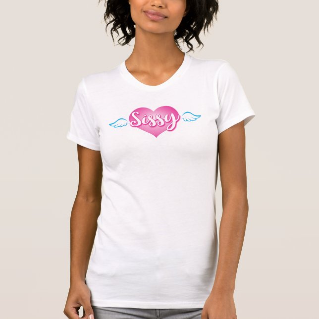 Sissy T Shirt (Framsida)
