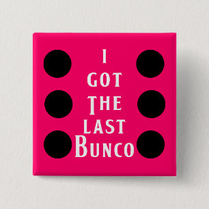 Sist Bunco pricker design Knapp